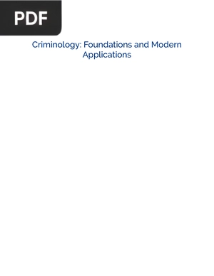 Criminology - Foundations and Modern Applications
