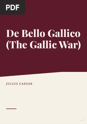 De Bello Gallico (The Gallic War)