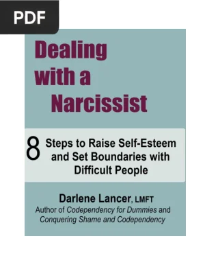 Dealing with a Narcissist: 8 Steps to Raise Self-Esteem and Set Boundaries