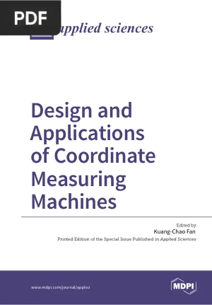 Design and Applications of Coordinate Measuring Machines