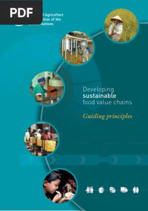 Developing Sustainable Food Value Chains: Guiding Principles