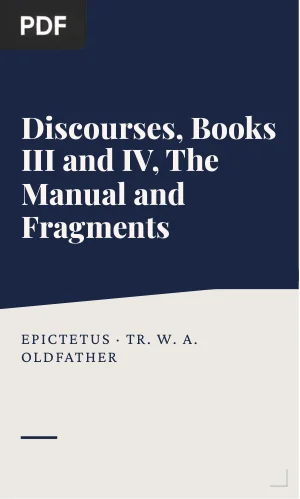 Discourses, Books III and IV, The Manual and Fragments