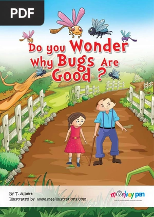Do you wonder why bugs are good?