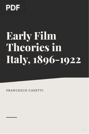 Early Film Theories in Italy, 1896-1922