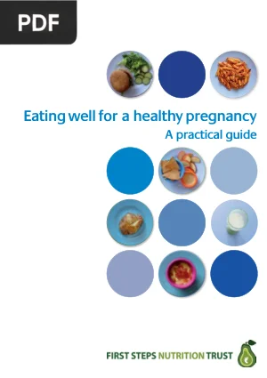 Eating Well for a Healthy Pregnancy: A Practical Guide