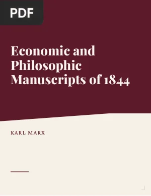 Economic and Philosophic Manuscripts of 1844