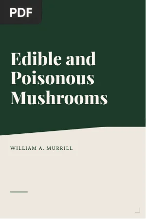 Edible and Poisonous Mushrooms: A Descriptive Handbook