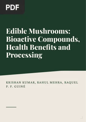 Edible Mushrooms: A Comprehensive Review on Bioactive Compounds with Health Benefits and Processing Aspects