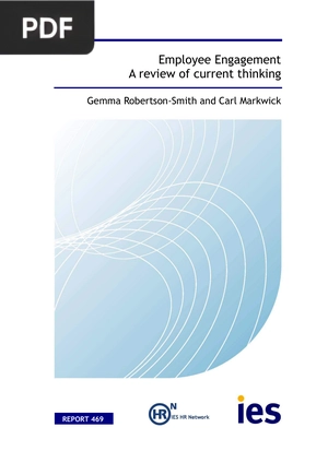 Employee Engagement: A review of current thinking