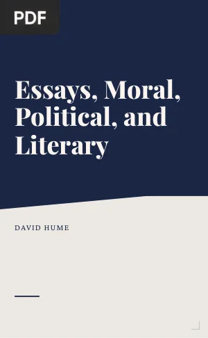 Essays, Moral, Political, and Literary