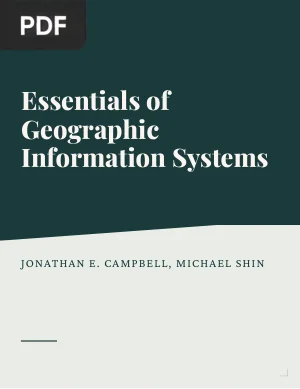 Essentials of Geographic Information Systems