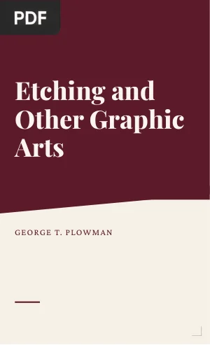 Etching and Other Graphic Arts