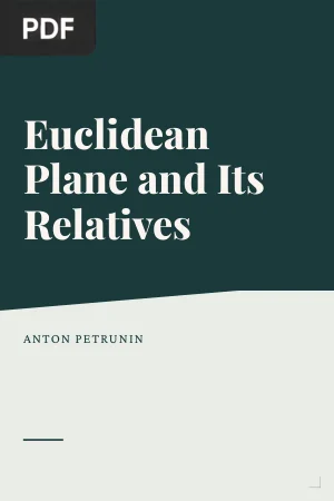 Euclidean Plane and Its Relatives