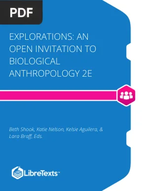 Explorations: An Open Invitation to Biological Anthropology