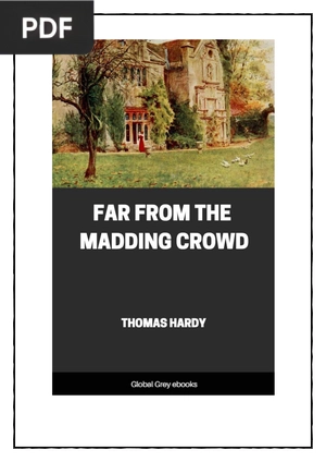 Far from the Madding Crowd