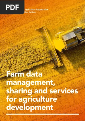 Farm data management, sharing and services for agriculture development