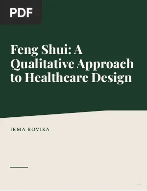 Feng Shui: A Qualitative Approach to Healthcare Design