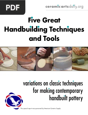 Five Great Handbuilding Techniques and Tools