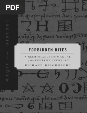 Forbidden Rites: A Necromancer's Manual of the Fifteenth Century