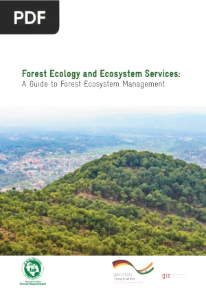 Forest Ecology and Ecosystem Services: A Guide to Forest Ecosystem Management