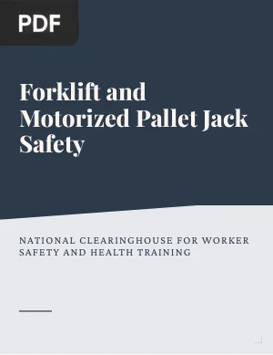 Forklift and Motorized Pallet Jack Safety