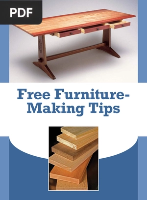 Free Furniture-Making Tips