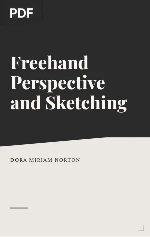 Freehand Perspective and Sketching