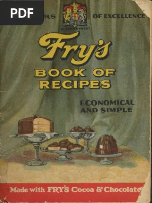 Fry's Book of Recipes: Made with Fry's Cocoa and Chocolate