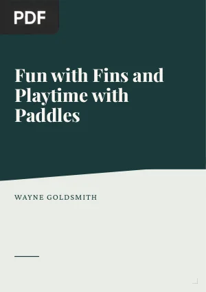 Fun with Fins and Playtime with Paddles