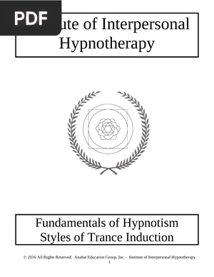 Fundamentals of Hypnotism Styles of Trance Induction