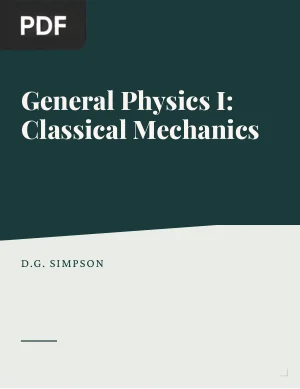 General Physics I: Classical Mechanics