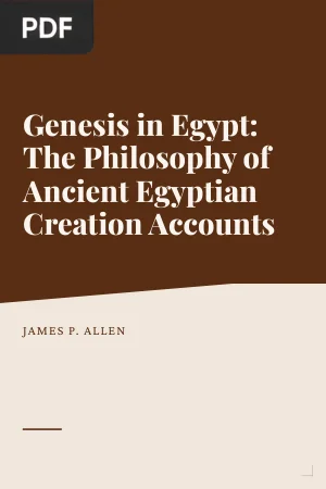 Genesis in Egypt: The Philosophy of Ancient Egyptian Creation Accounts