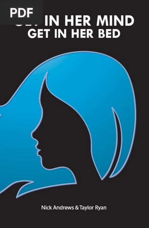 Get In Her Mind, Get In Her Bed