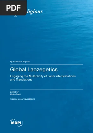 Global Laozegetics: Engaging the Multiplicity of Laozi Interpretations and Translations