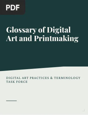 Glossary of Digital Art and Printmaking