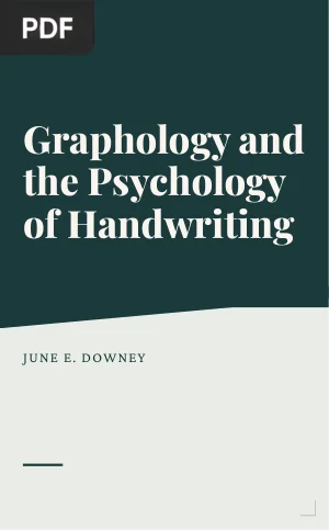 Graphology and the Psychology of Handwriting