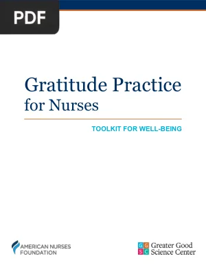 Gratitude Practice for Nurses: Toolkit for Well-Being