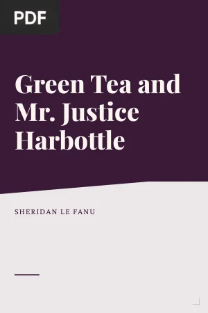 Green Tea and Mr. Justice Harbottle