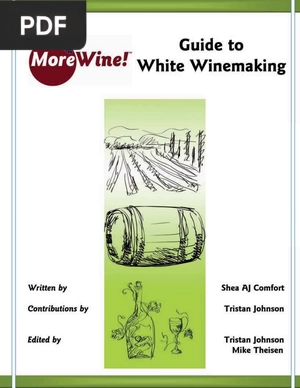 Guide to White Wine Making