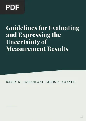 Guidelines for Evaluating and Expressing the Uncertainty of Measurement Results