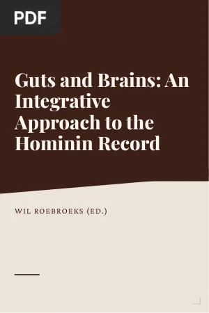 Guts and Brains: An Integrative Approach to the Hominin Record