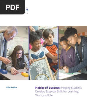 Habits of Success: Helping Students Develop Essential Skills for Learning, Work, and Life