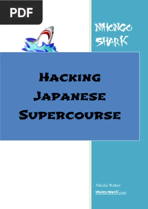Hacking Japanese Supercourse