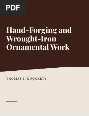 Hand-Forging and Wrought-Iron Ornamental Work