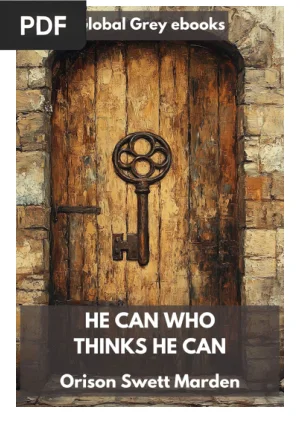 He Can Who Thinks He Can