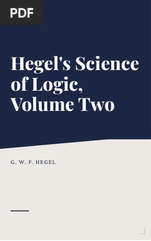 Hegel's Science of Logic, Volume Two