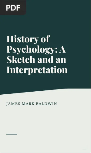 History of Psychology: A Sketch and an Interpretation