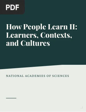 How People Learn II: Learners, Contexts, and Cultures