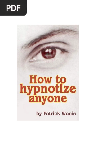 How to Hypnotize Anyone