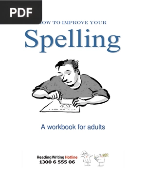 How to improve your Spelling - A workbook for adults